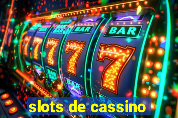 slots de cassino