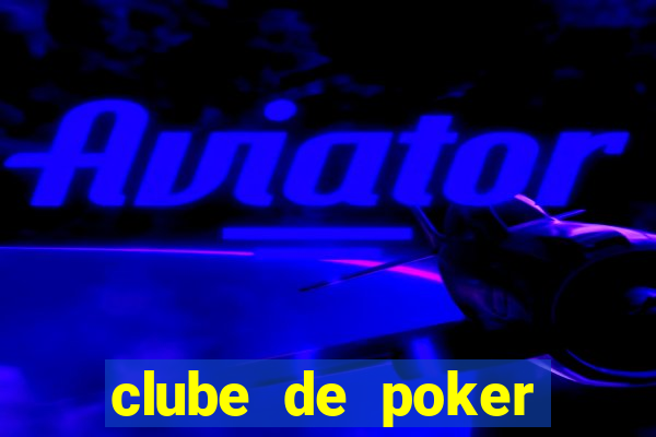 clube de poker s茫o paulo