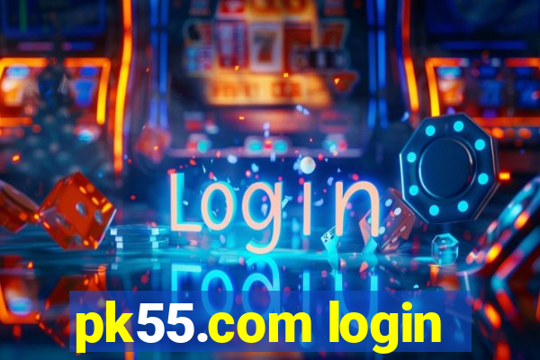 pk55.com login