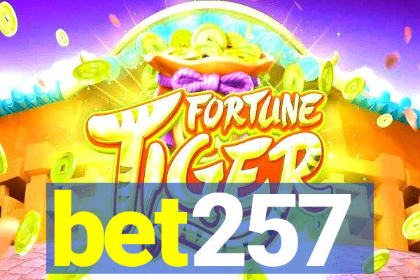 bet257