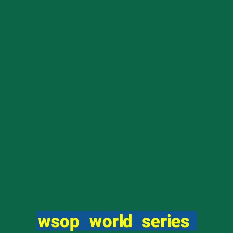 wsop world series of poker