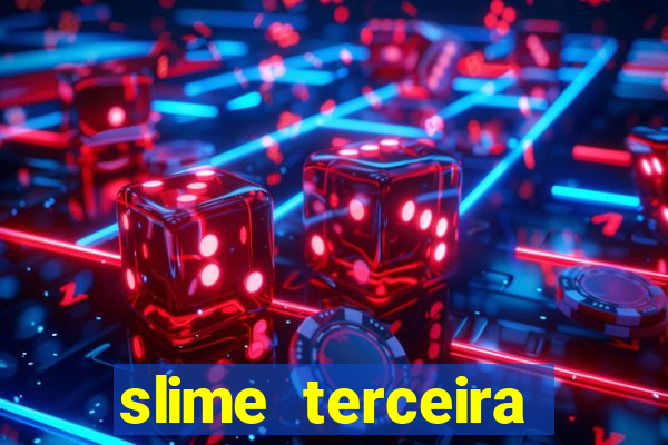 slime terceira temporada dublado