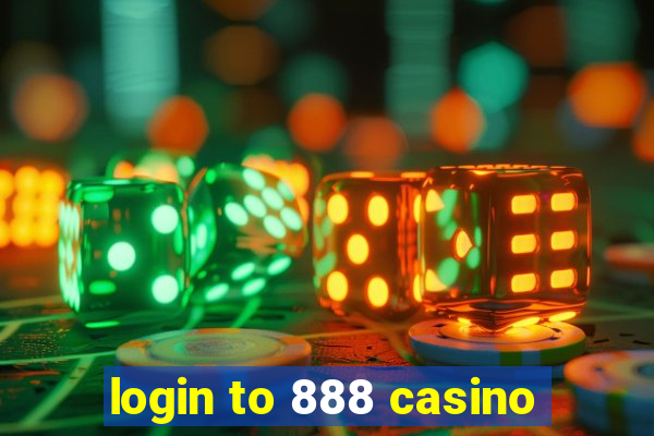 login to 888 casino