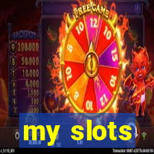 my slots