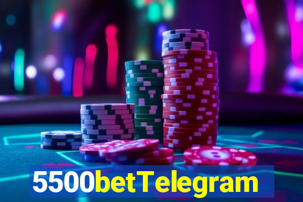 5500betTelegram