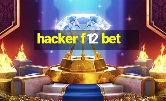 hacker f12 bet