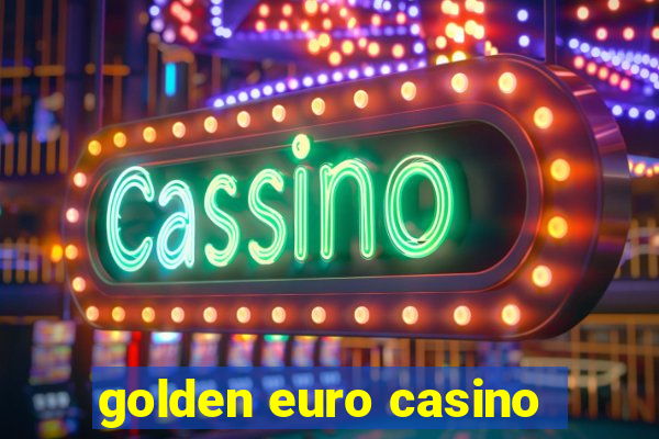 golden euro casino