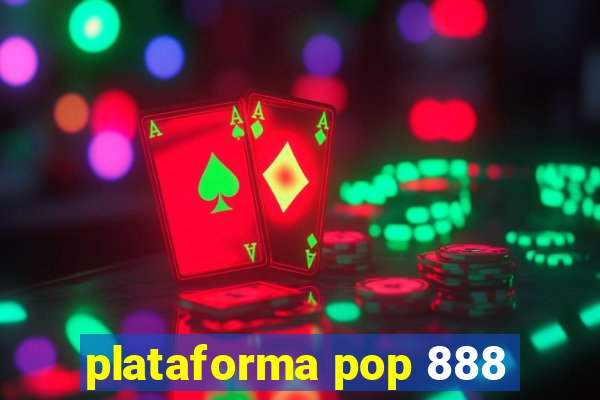 plataforma pop 888