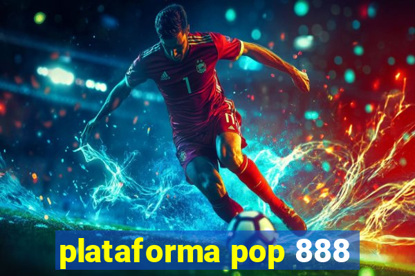 plataforma pop 888