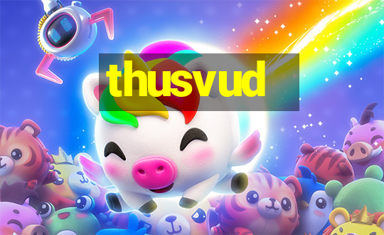 thusvud