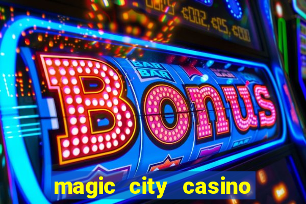 magic city casino miami florida