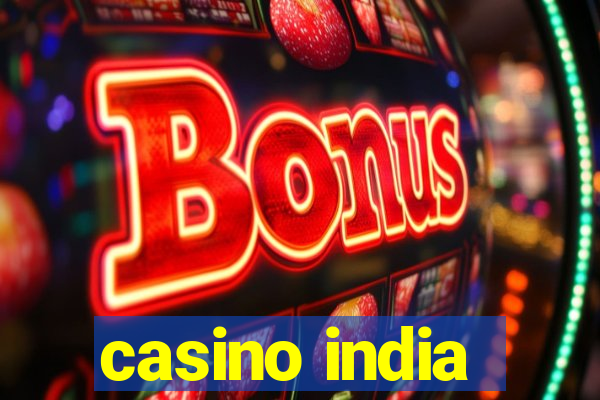 casino india