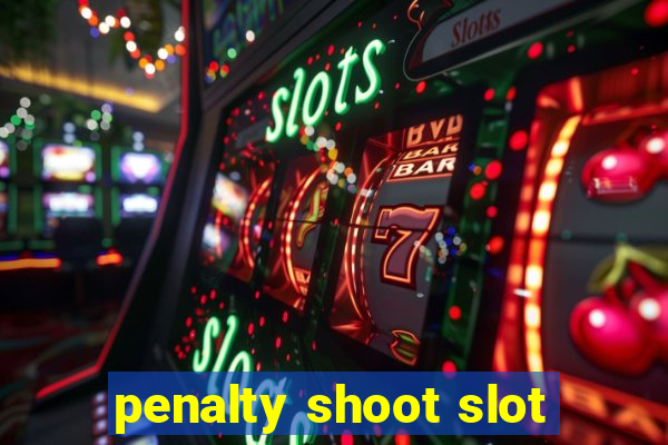 penalty shoot slot