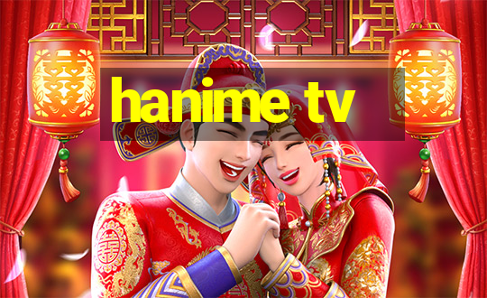 hanime tv