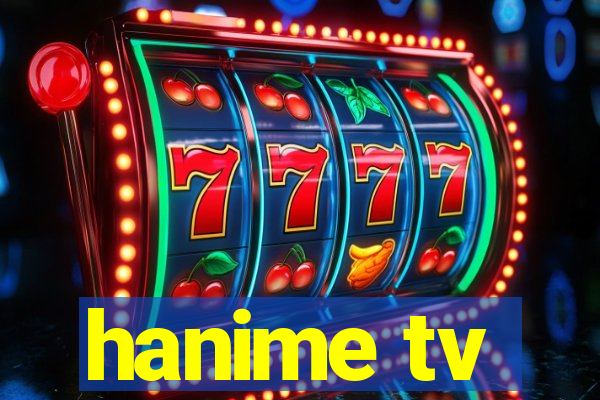 hanime tv