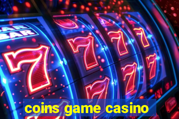 coins game casino