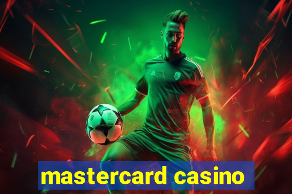 mastercard casino