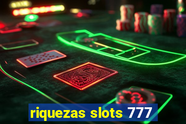 riquezas slots 777