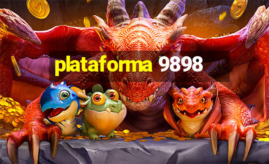 plataforma 9898