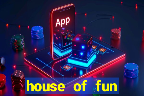 house of fun casino slots