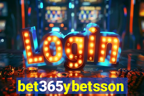 bet365ybetsson