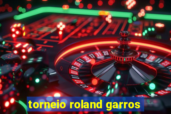 torneio roland garros