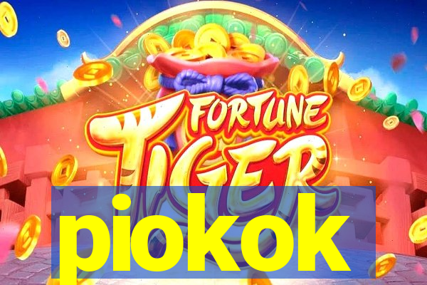 piokok