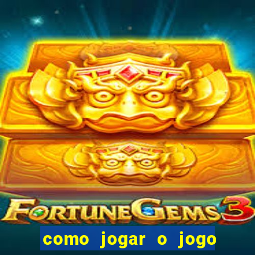 como jogar o jogo do fortune tiger