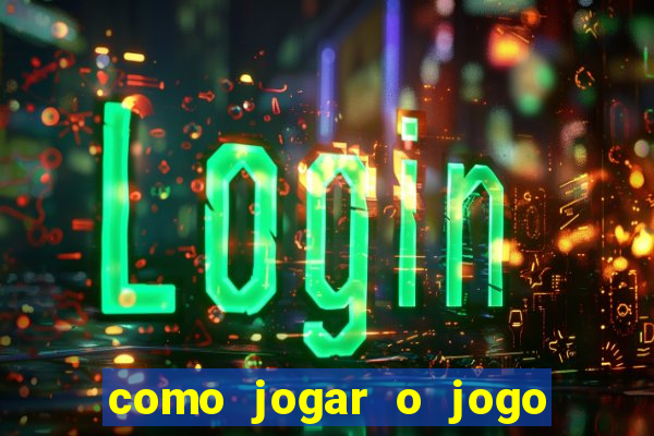 como jogar o jogo do fortune tiger