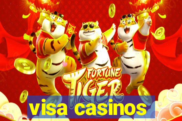 visa casinos