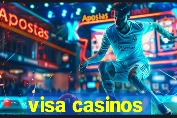 visa casinos