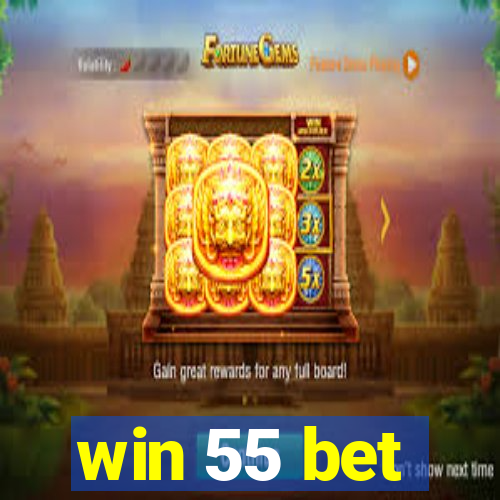 win 55 bet