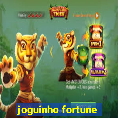 joguinho fortune