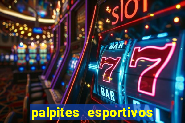 palpites esportivos para hoje