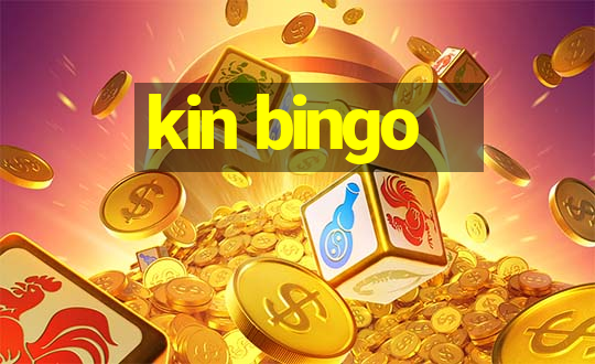 kin bingo