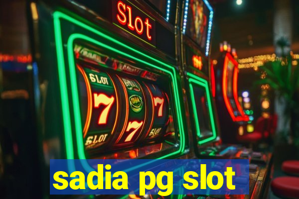 sadia pg slot