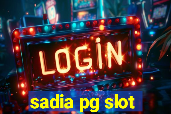 sadia pg slot