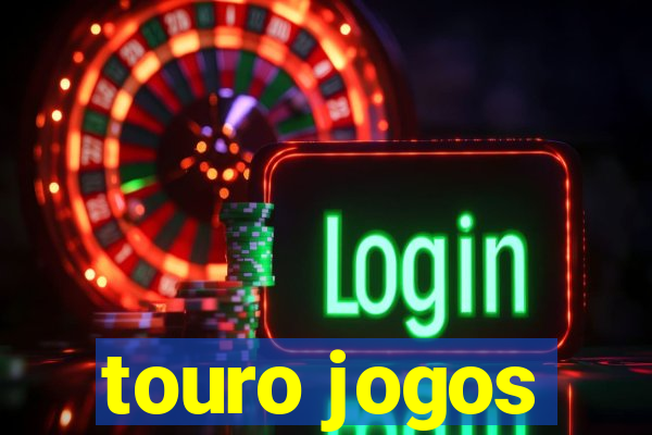 touro jogos