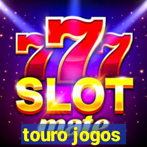 touro jogos