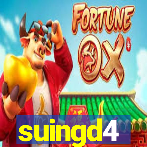 suingd4