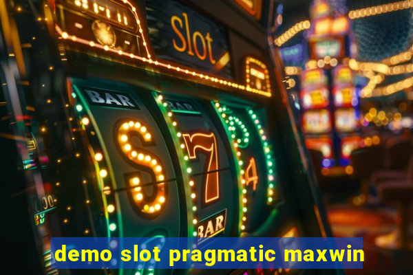 demo slot pragmatic maxwin