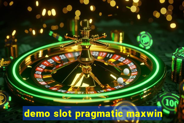 demo slot pragmatic maxwin