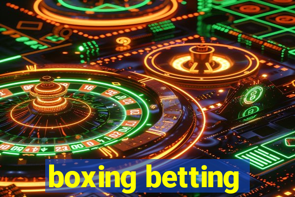 boxing betting