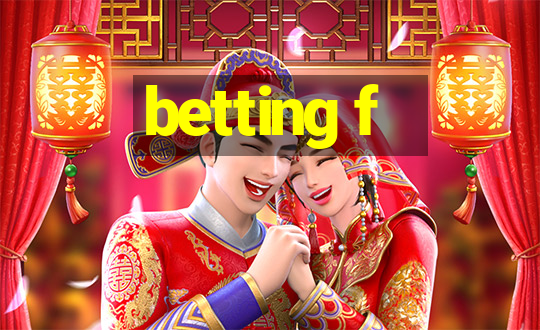 betting f