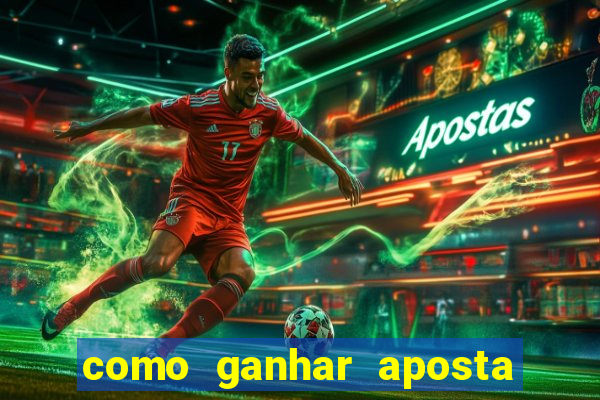 como ganhar aposta gratis betano