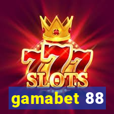 gamabet 88