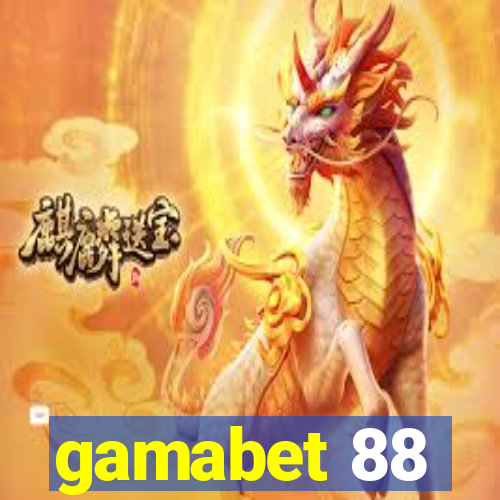 gamabet 88