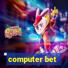 computer bet