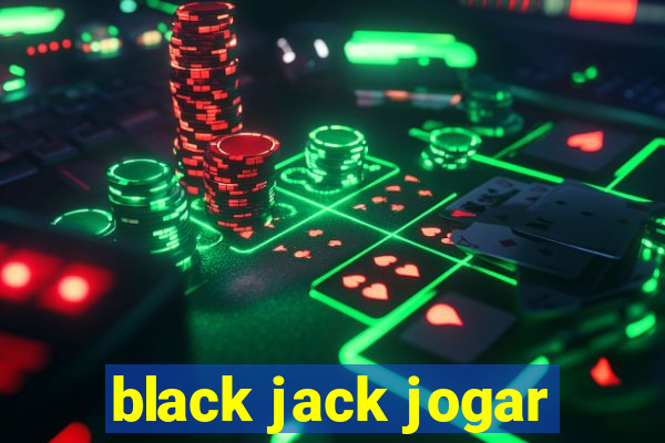 black jack jogar