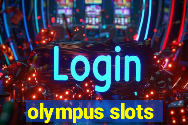 olympus slots